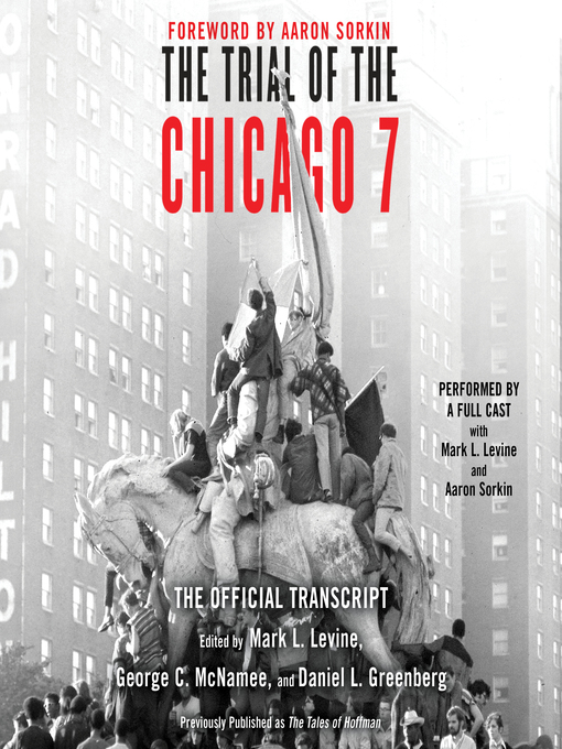 Title details for The Trial of the Chicago 7 by Mark L. Levine - Available
